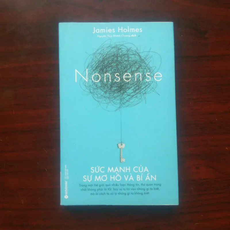 Nonsense - Sức Mạnh Của Sự Mơ Hồ Và Bí Ẩn - Tư Duy Xử Lý Khủng Hoảng [Sách Quản Trị] 1025565