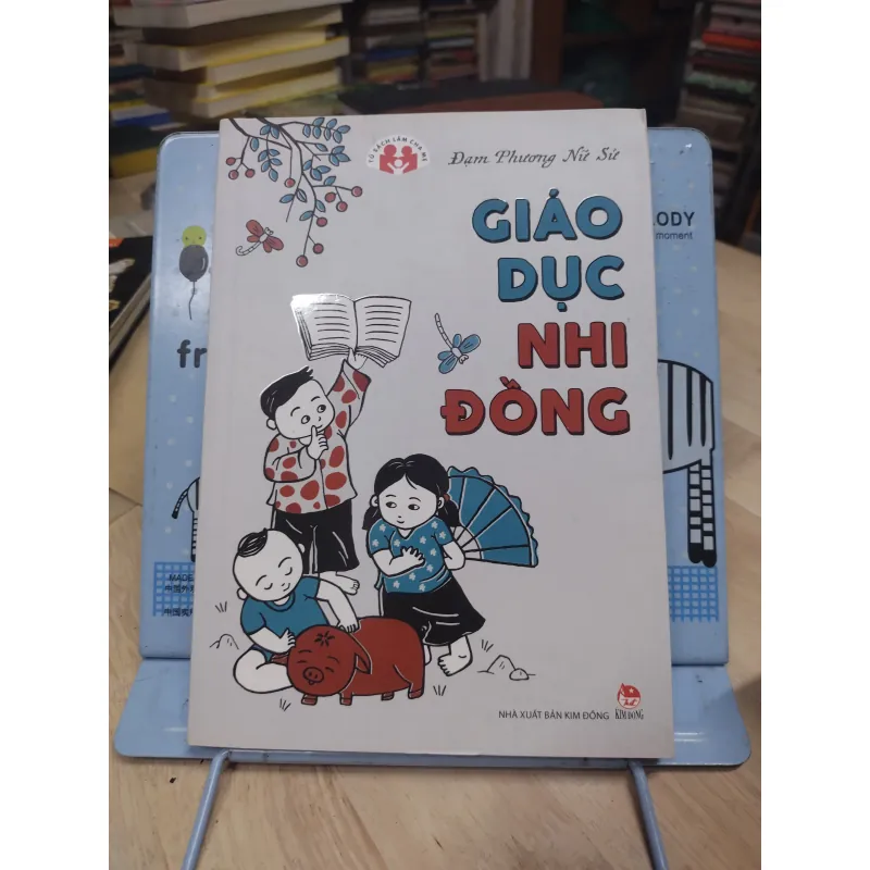 Sách: Giáo dục Nhi Đồng - TG: Đạm Phương Nữ Sử (B1) 778059