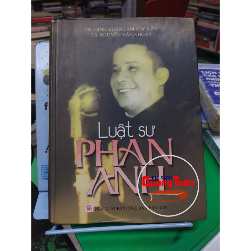 Sách: Luật sư Phan Anh - Tác giả: GS Đinh Xuân Lâm (A2) 714973