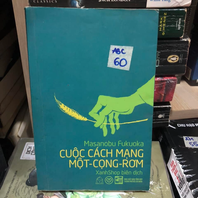 Cuộc cách mạng một-cọng-rơm - Masanobu Fukuoka 49124