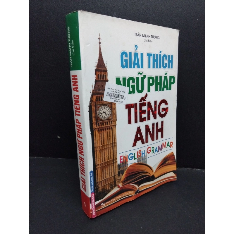 Giải thích ngữ pháp tiếng anh 2017 mới 80% bẩn, keo gáy bị lỗi HCM2606 Trần Mạnh Tường HỌC NGOẠI NGỮ 916091