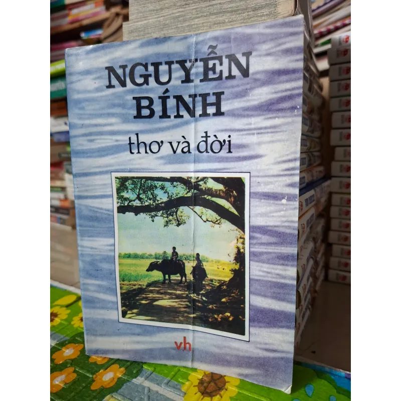 Nguyễn Bính - thơ và đời 783976