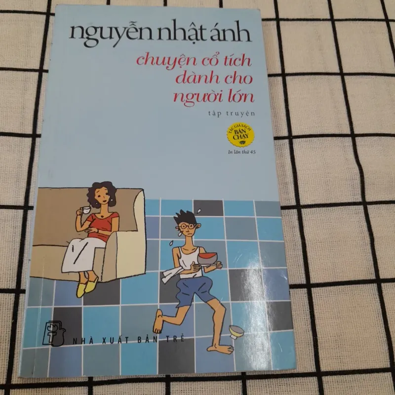 Nhà văn Nguyễn Nhật Ánh- Chuyện cổ tích dành cho người lớn. In L45 xb Trẻ 2019 574901