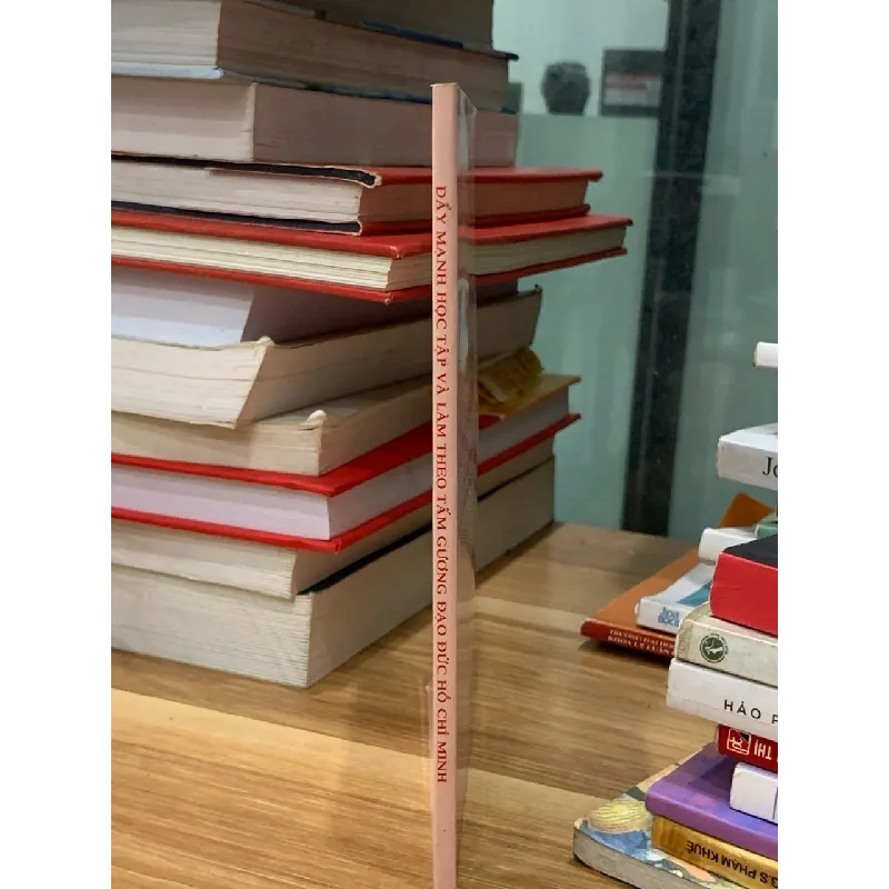 Đẩy mạnh học tập và làm theo tấm gương đạo đức Hồ Chí Minh -NXB chính trị quốc gia 716713