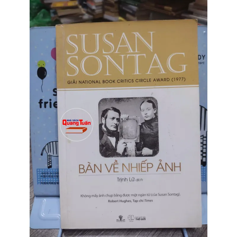 Sách: Bàn về Nhiếp ảnh Tác giả: Susan Sontag (A3) 597313