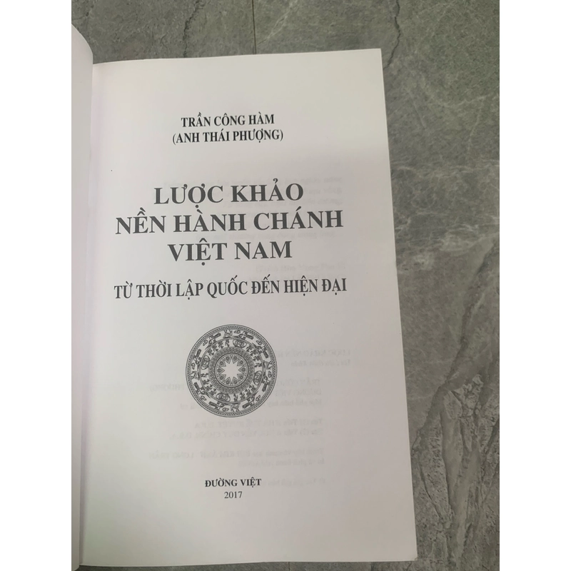 Lược khảo nền hành chánh Việt Nam từ thời lập quốc đến hiện đại (2879 TCN - 1975 SCN) 276766