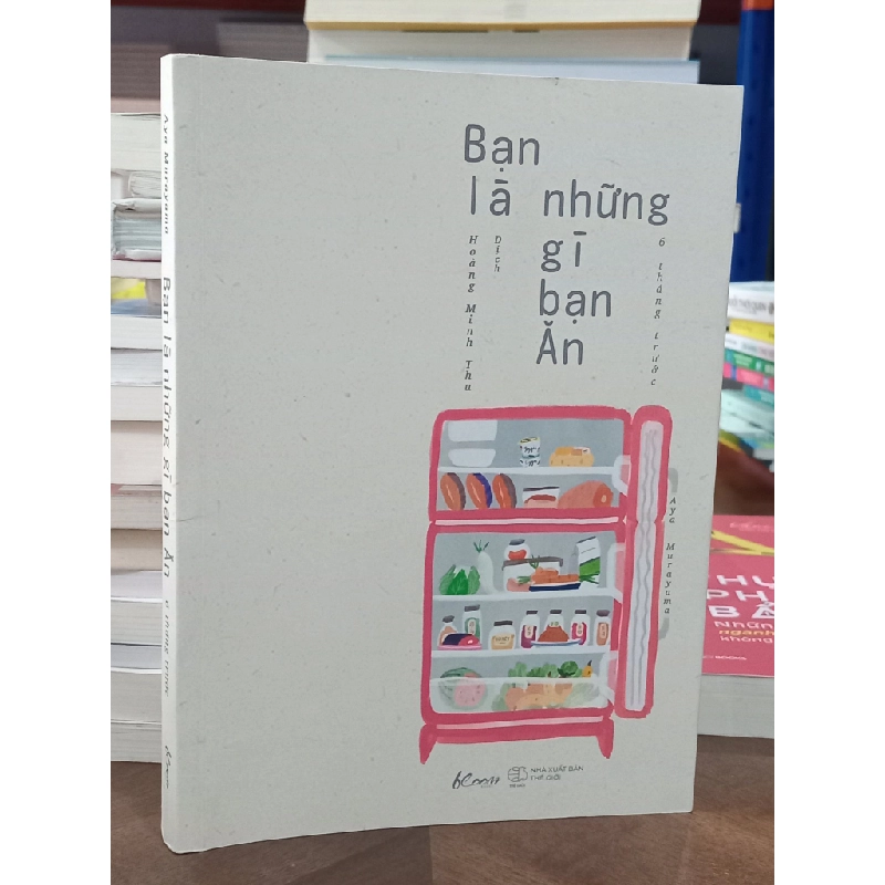 Bạn là những gì bạn ăn - Aya Murayama (Hoàng Minh Thu dịch) 460360