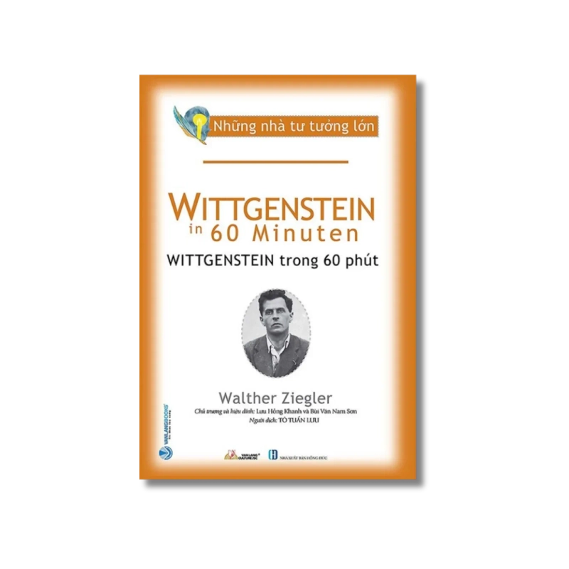 Những nhà tư tưởng lớn - Wittgenstein trong 60 phút - Walther Ziegler 729451