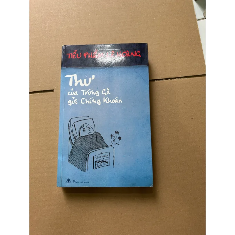 Thư của trứng gà gửi chứng khoán - Tiểu phẩm Lê Hoàng 976999