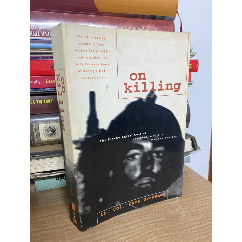 Sách cũ: On Killing - Lt. Col. Dave Grossman 971604