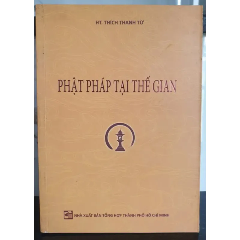 Phật Pháp Tại Thế Gian - Thích Thanh Từ 723053