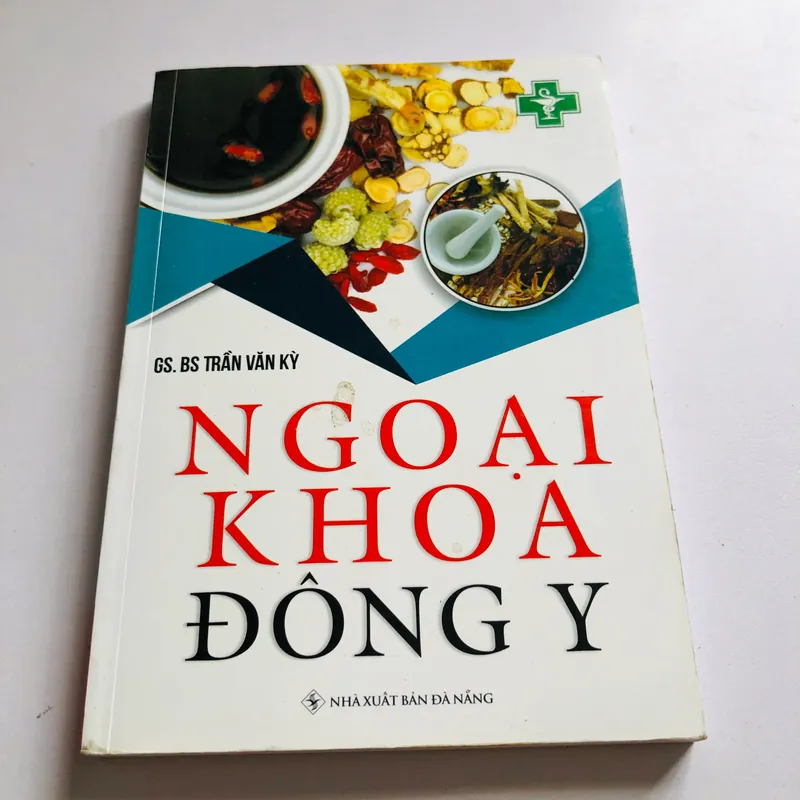 NGOẠI KHOA ĐÔNG Y ( Gs Trần Văn Kỳ) 564913