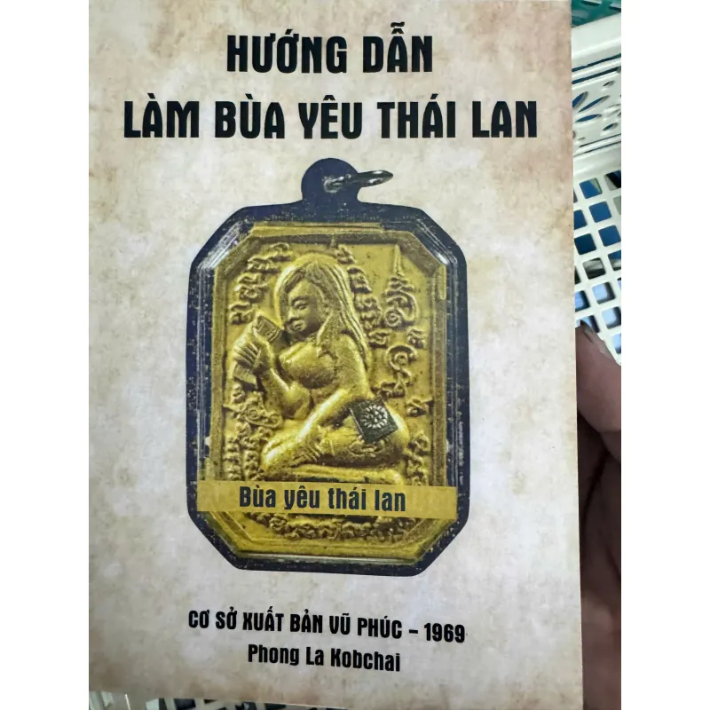 SÁCH HƯỚNG DẪN LÀM BÙA YÊU THÁI LAN 100K 1040419