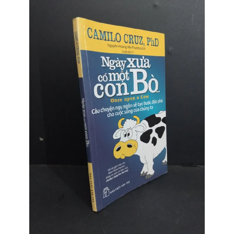 [Sách Cũ SCGR] Ngày xưa có một con Bò... mới 80% ố nhẹ nếp gấp trang 2019 HCM2811 Camilo Cruz, PhD KỸ NĂNG 680000
