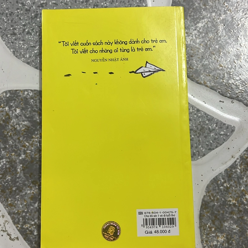 Chi tôi xin một vé đi về tuổi thơ - Nguyễn Nhật Ánh 497941