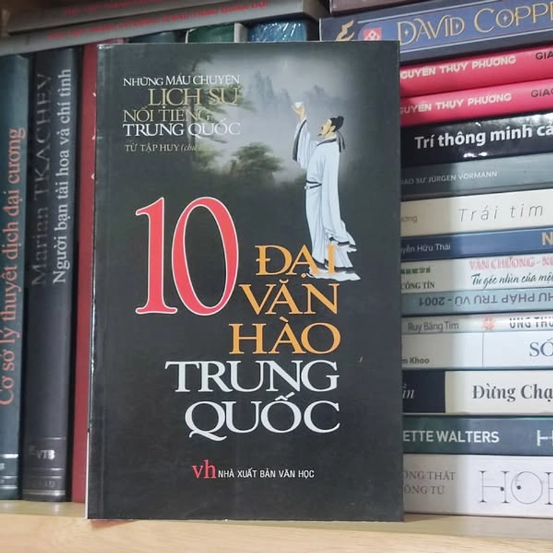 10 Đại Văn Hào Trung Quốc (Sách lưu kho, còn đẹp) 337716