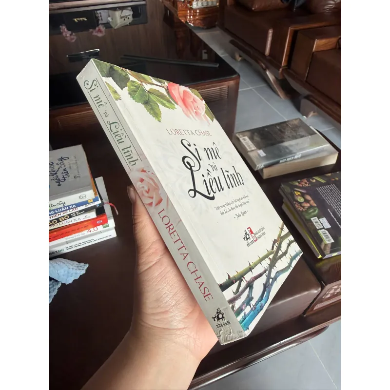 Si Mê Và Liều Lĩnh – Loretta Chase | Tiểu Thuyết Lãng Mạn Kinh Điển- K2 999007