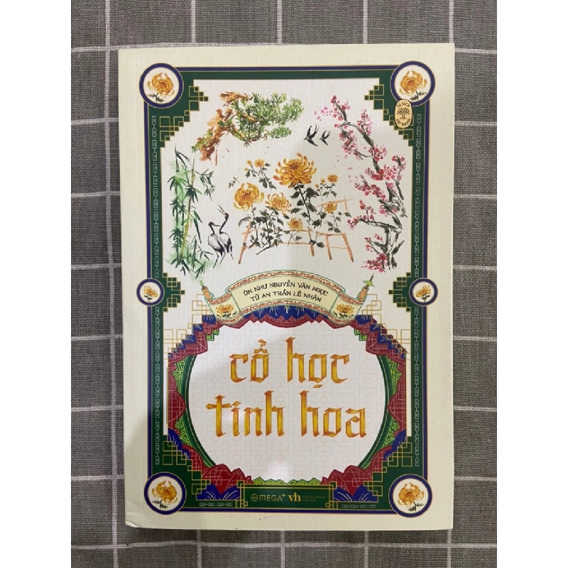 Cổ học tinh hoa Omega+ Mới 95% 2023 Ôn Như Nguyễn Văn Ngọc Tử An Trần Lê Nhân TSTK1705 SÁCH LỊCH SỬ - CHÍNH TRỊ - TRIẾT HỌC 339594