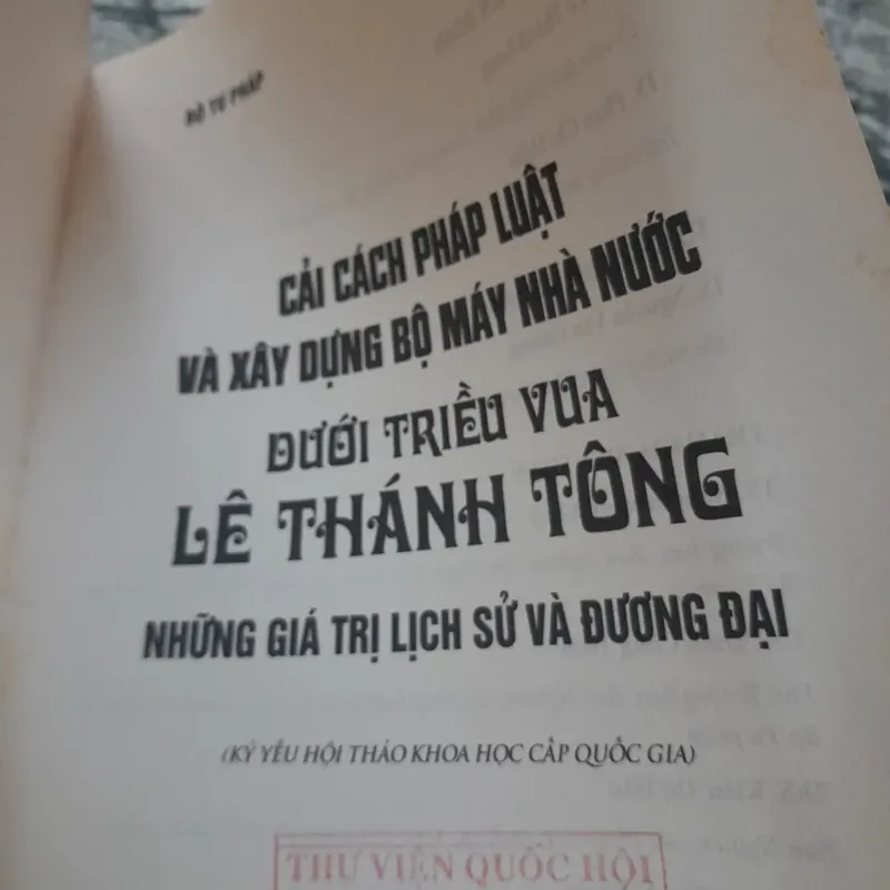 Bộ tư pháp. Kỷ yếu KH Quốc gia. Cải cách Pháp luật và Nhà nước triều Vua Lê Thánh Tông.  695473