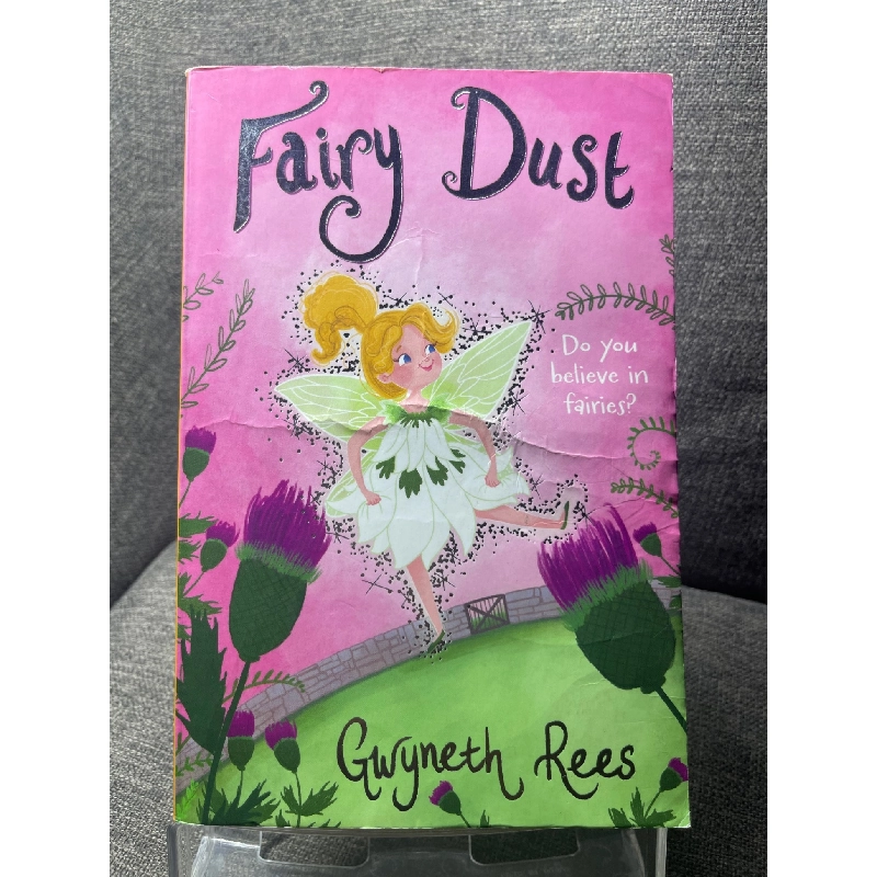 Fairy dust mới 80% ố ẩm góc sách truyện tranh ngoại văn và thiếu nhi Gwyneth Rees HPB1605 SÁCH NGOẠI VĂN 914390