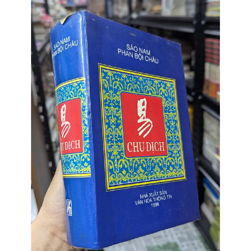 CHU DỊCH - SÀO NAM PHAN BỘI CHÂU 119962