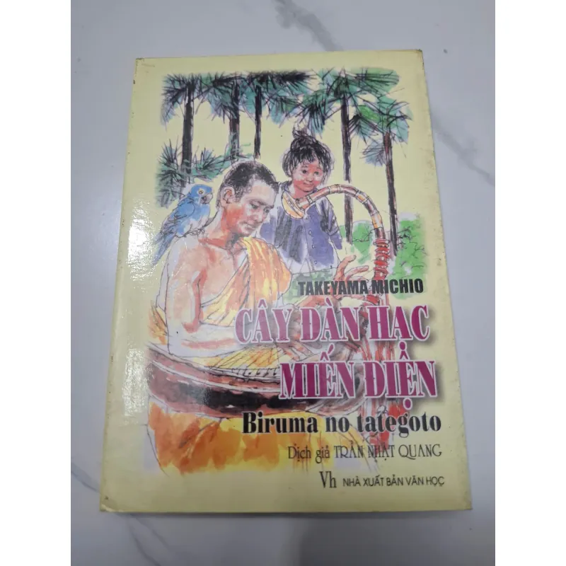 Cây Đàn Hạc Miến Điện (Biruma no tategoto) - Takeyama Michio - Tiểu thuyết 638474