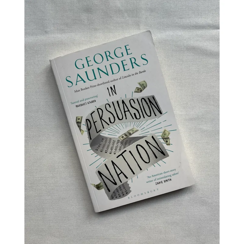 In Persuasion Nation - George Saunders  786533
