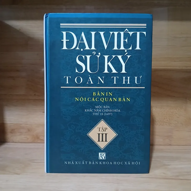 Đại Việt Sử Ký Toàn Thư (Bản In Nội Các Quan Bản) 607770