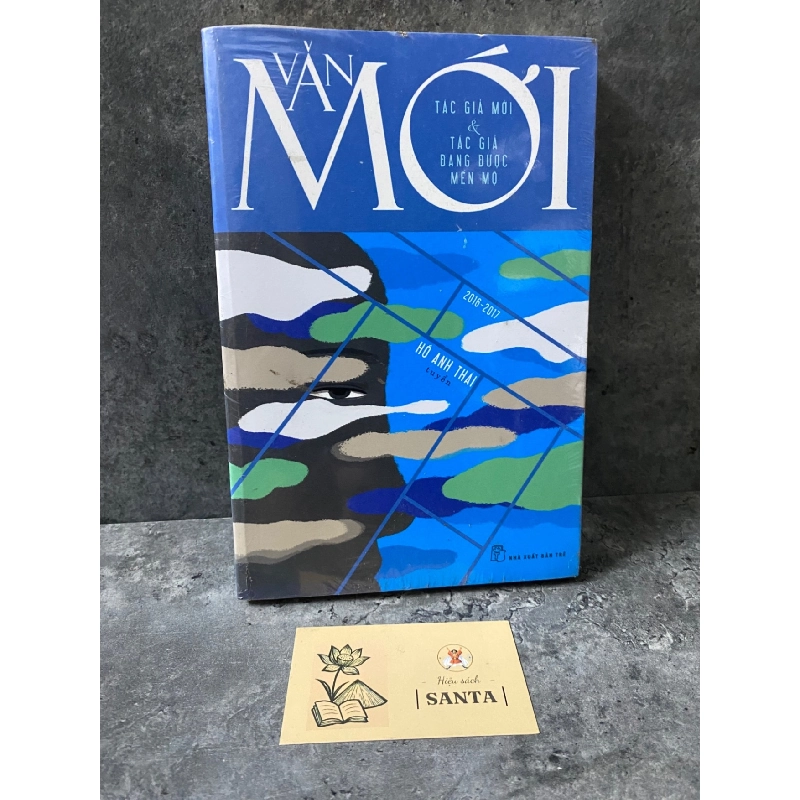 Văn mới 2016-2017 Hồ Anh Thái Tuyển- sách lưu kho còn seal,giấy xốp có ố nhẹ Sách văn học STB0302 909114