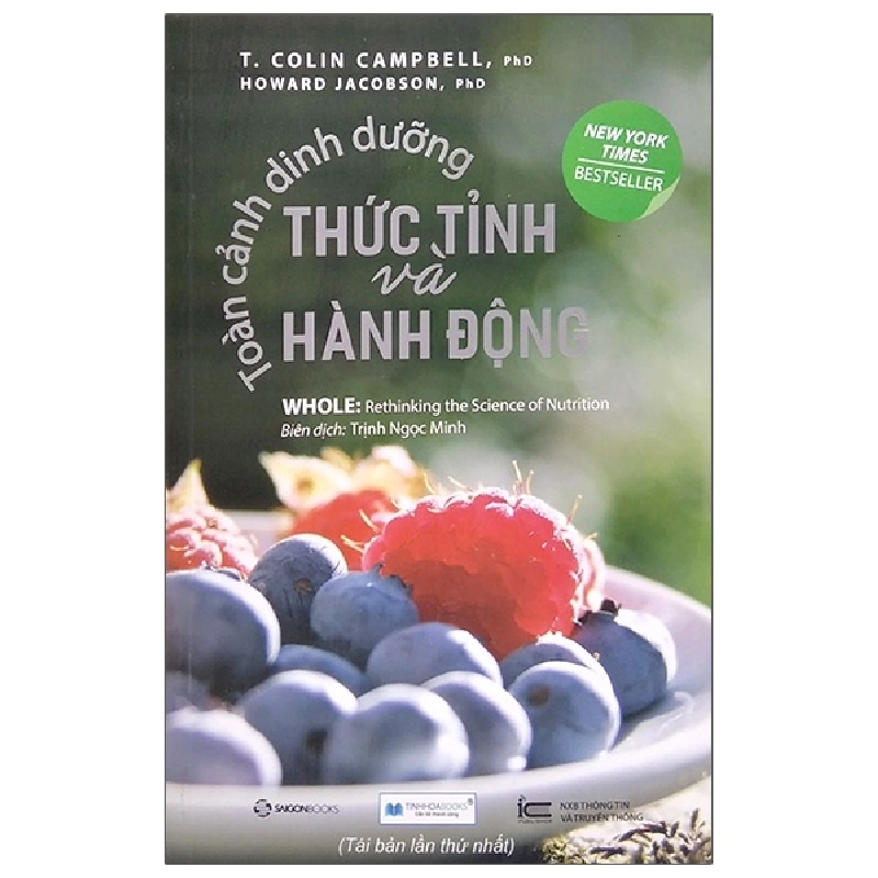 Toàn Cảnh Dinh Dưỡng - Thức Tỉnh Và Hành Động - Collin Campbell, Howard Jacobson 289442