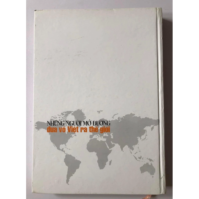 NHỮNG NGƯỜI MỞ ĐƯỜNG ĐƯA VÕ VIỆT RA THẾ GIỚI  303078