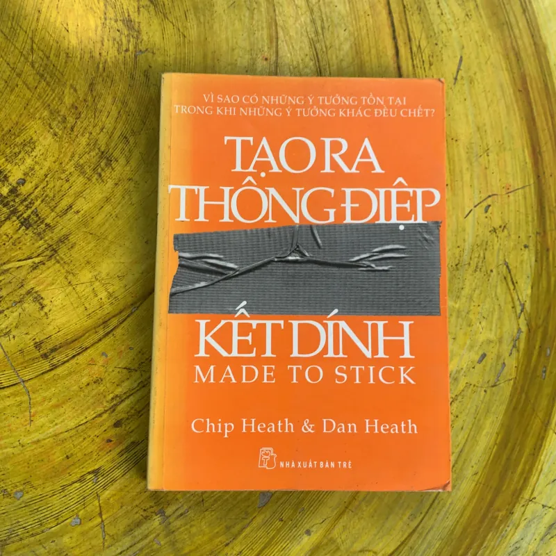 TẠO RA THÔNG ĐIỆP KẾT DÍNH- CLIP HEATH & DAN HEATH 748673