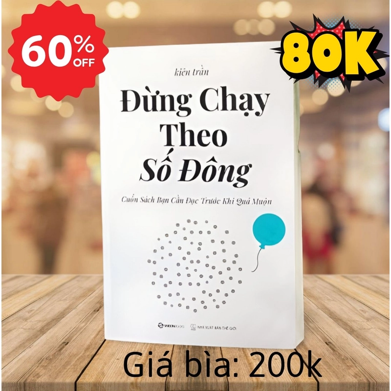 Đừng chạy theo số đông - Kiên Trần (dùng tốt) 326330