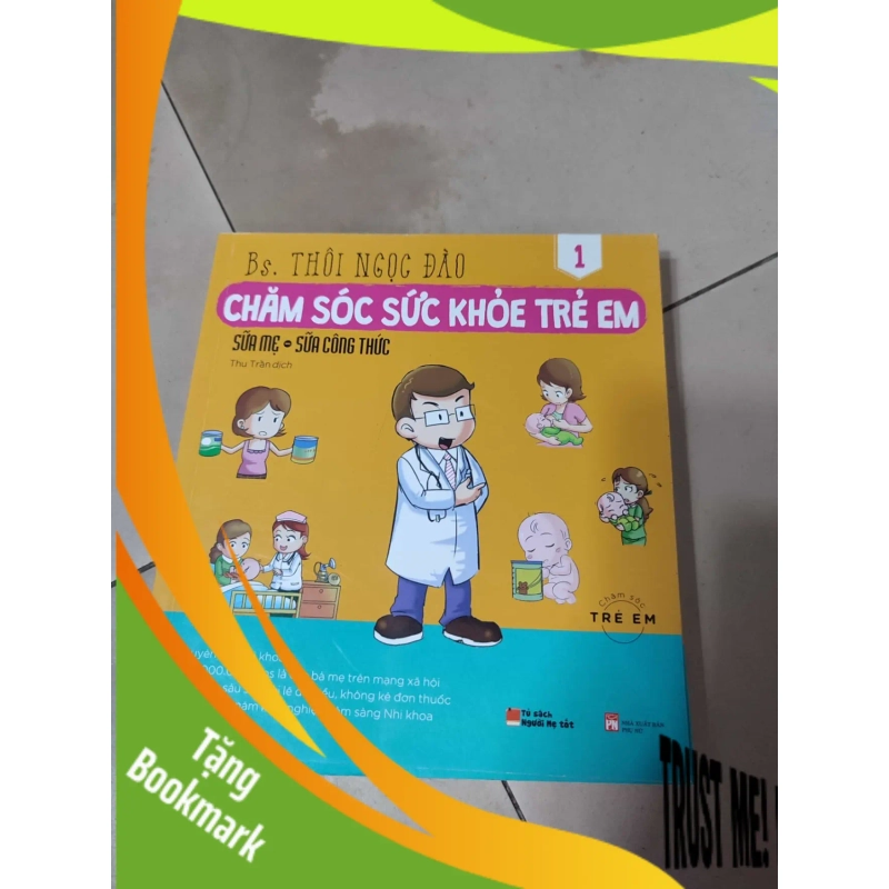 (TẶNG BOOKMARK) Chăm sóc sức khỏe trẻ em - sữa mẹ - sữa công thức 940898