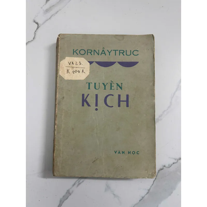 Tuyển Kịch – Kornâytrúc (Korneichuk) 798635