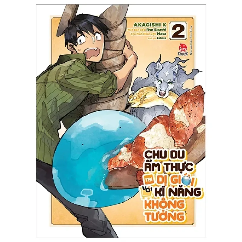 Chu Du Ẩm Thực Tại Dị Giới Với Kĩ Năng Không Tưởng - Tập 2 - Akagishi K, Ren Eguchi, Masa 303185