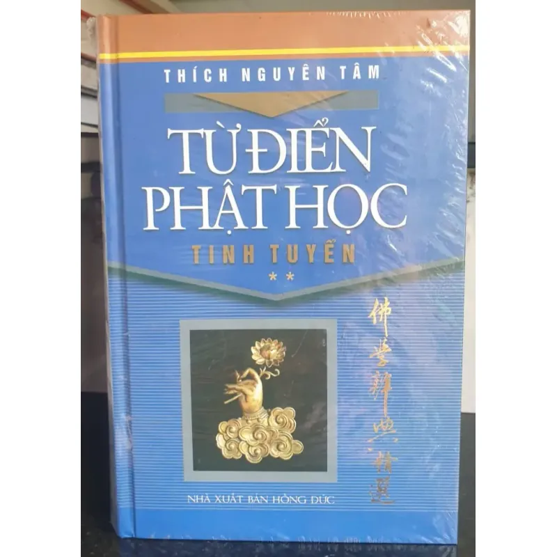 Từ Điển Phật Học Tinh Tuyển - Quyển 2 - Thích Nguyên Tâm - Nhà Xuất Bản Hồng Đức 700772