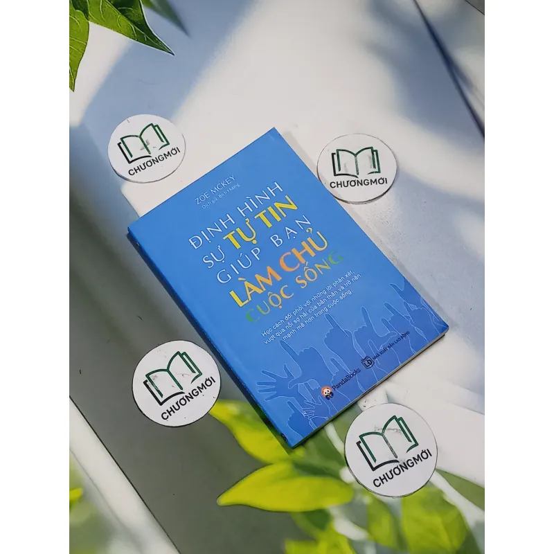 Định Hình Sự Tự Tin Giúp Bạn Làm Chủ Cuộc Sống - Zoe Mc Key 707237