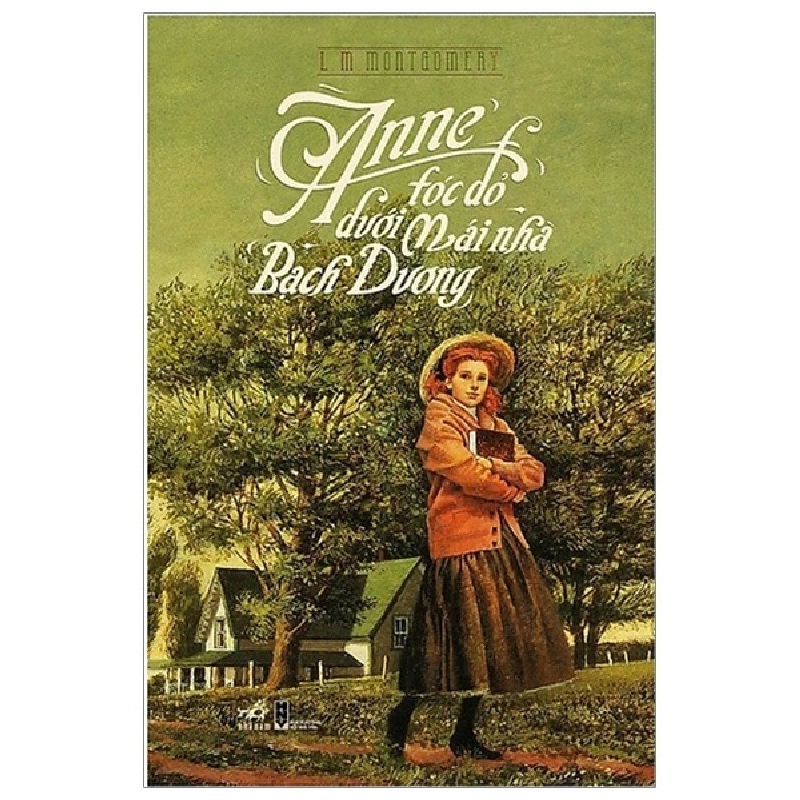 Anne tóc đỏ dưới mái nhà Bạch Dương(TB-106.000) - K.M Montgomery 2019 New 100% HCM.PO 30626