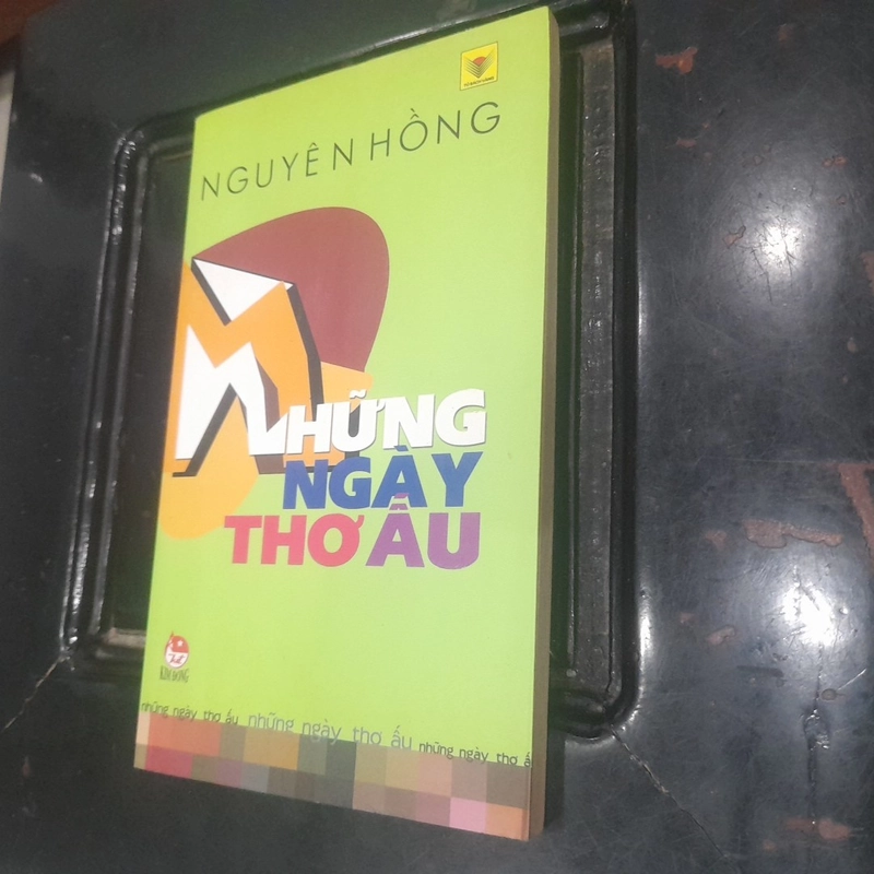 Nguyên Hồng - NHỮNG NGÀY THƠ ẤU 541990
