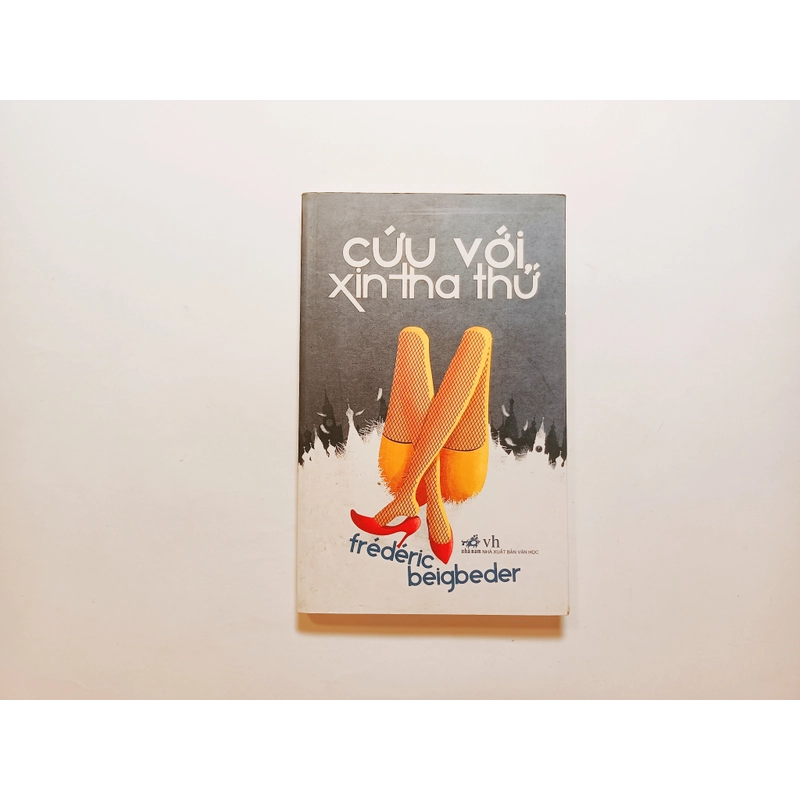 Cứu Với Xin Tha Thứ - Frédéric Beigbeder

 453672