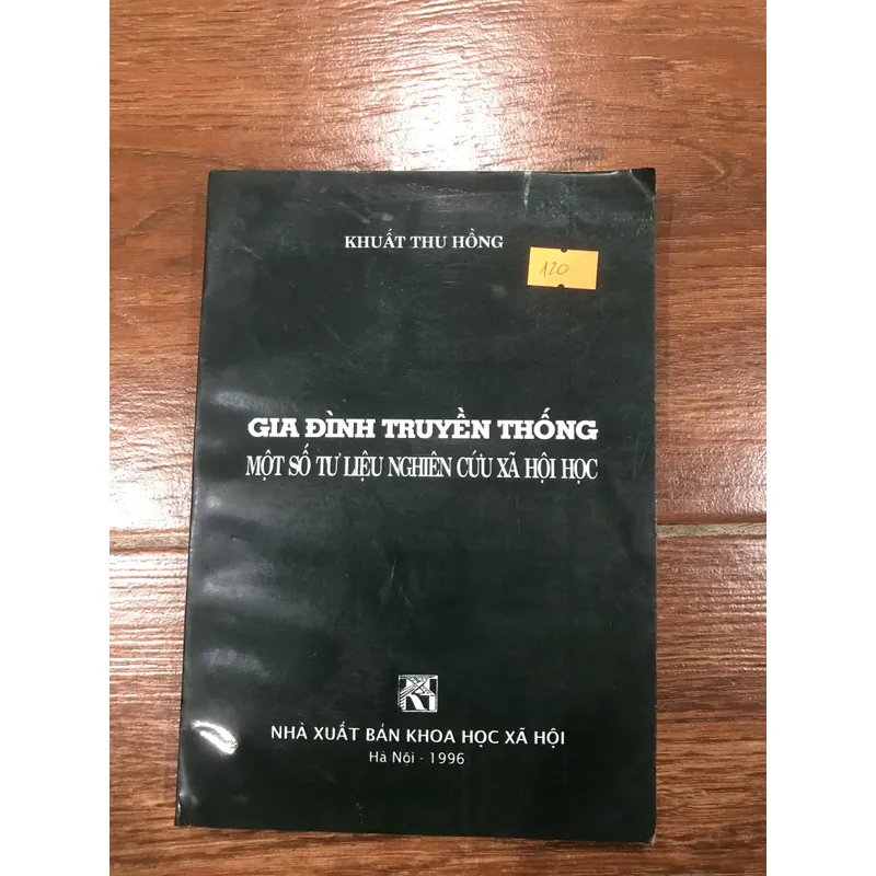Gia đình truyền thống - Một số tư liệu nghiên cứu xã hội học - Khuất Thu Hồng (k1) 719805