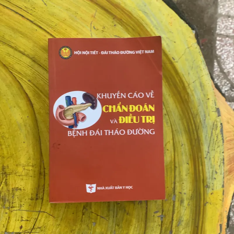 KHUYẾN CÁO VỀ CHẨN ĐOÁN VÀ ĐIỀU TRỊ BỆNH ĐÁI THÁO ĐƯỜNG 935133