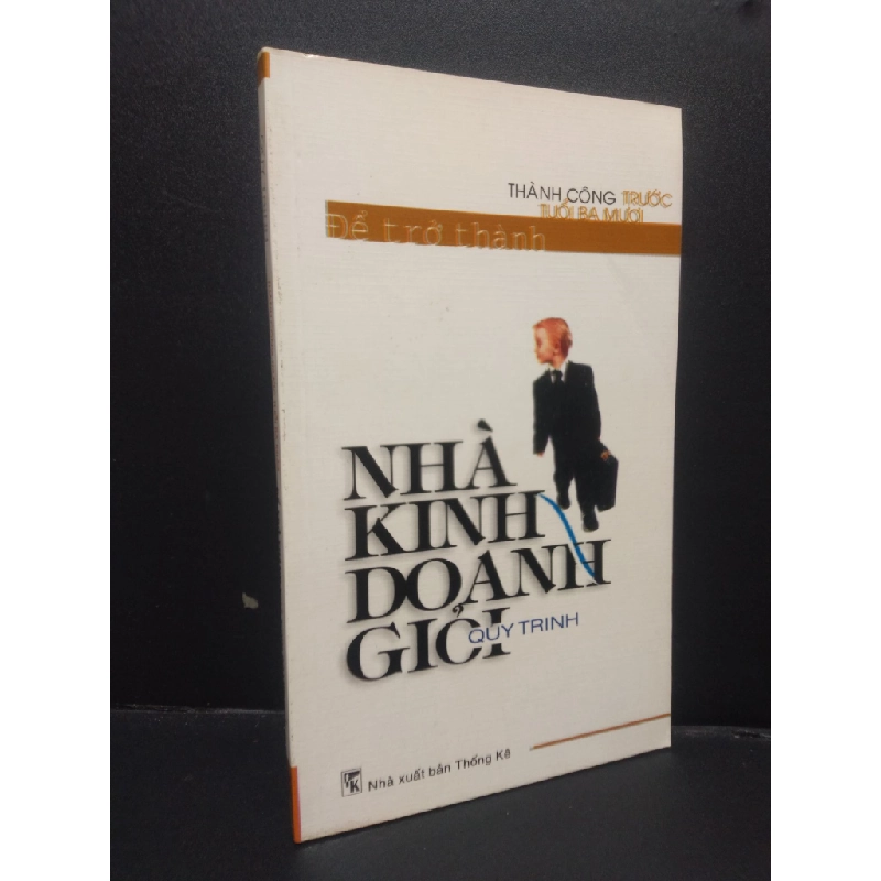 [Phiên Chợ Sách Cũ] Thành công trước tuổi 30 để trở thành nhà kinh doanh giỏi Quy Trinh 2004 hiệu ứng đổ bóng chữ ở bìa 2303 420992