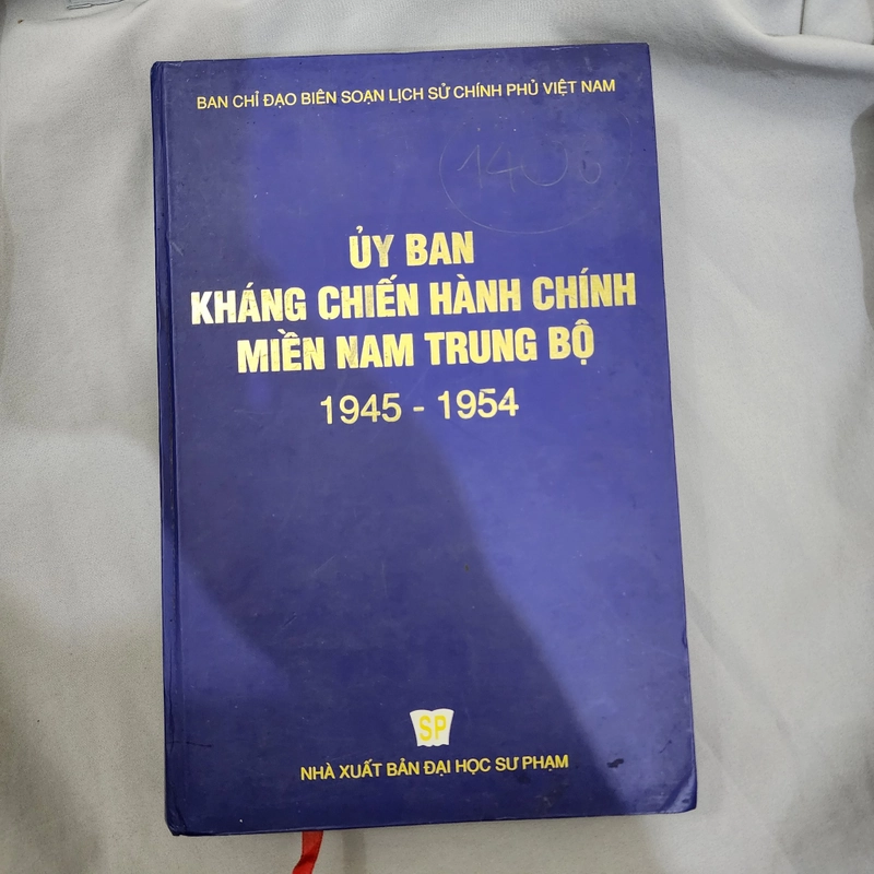 Ủy ban kháng chiến hành chính miền Nam Trung bộ 1945-1954 | ban chỉ đạo biên soạn lịch sử  525621