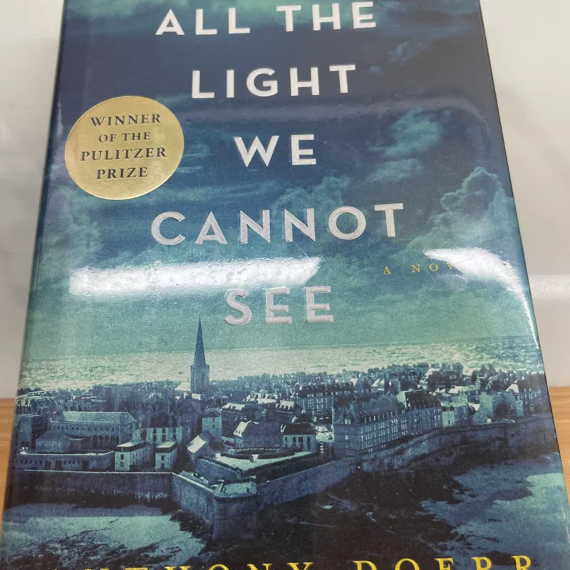 All the light we cannot see Anthony Doerr hard cover 564590