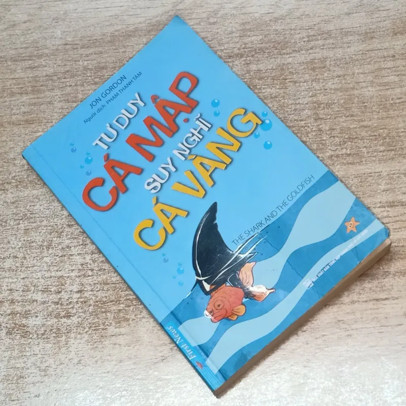 Tư Duy CÁ MẬP & Suy Nghĩ CÁ VÀNG - Jon Gordon 674713