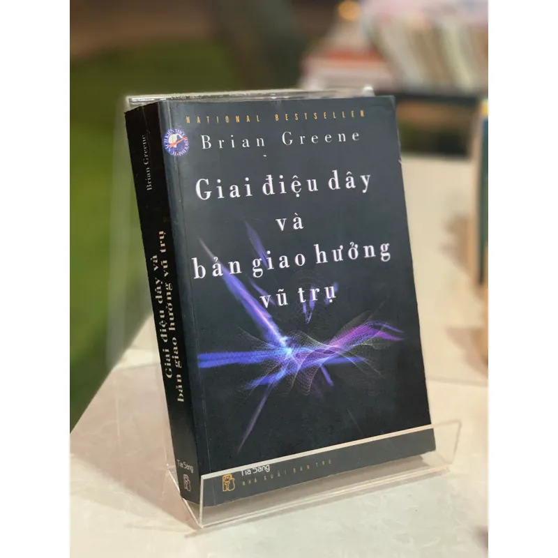 GIAI ĐIỆU DÂY VÀ BẢN GIAO HƯỞNG VŨ TRỤ - BRIAN GREENE 596308