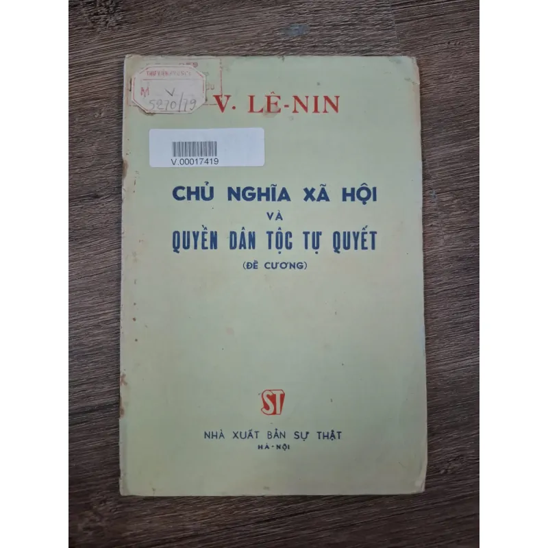 Chủ nghĩa xã hội và quyền dân tộc tự quyết (Đề cương) - V. Lê-nin - Chính trị 728766