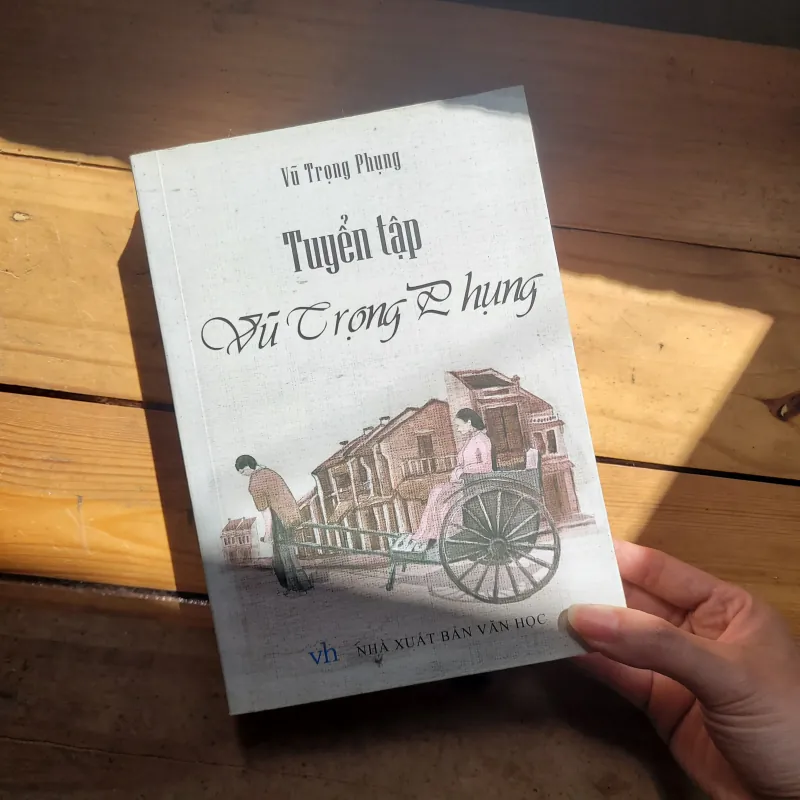 Tuyển tập Vũ Trọng Phụng 960576